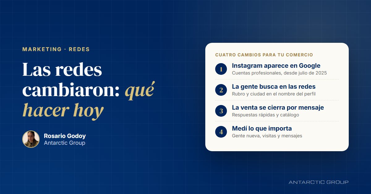 Cuatro cambios en las redes: Instagram aparece en Google, la gente busca adentro de las redes, la venta se cierra por mensaje y hay que medir lo que importa